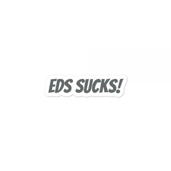 Bubble-free stickers: EDS Sucks - Image 2