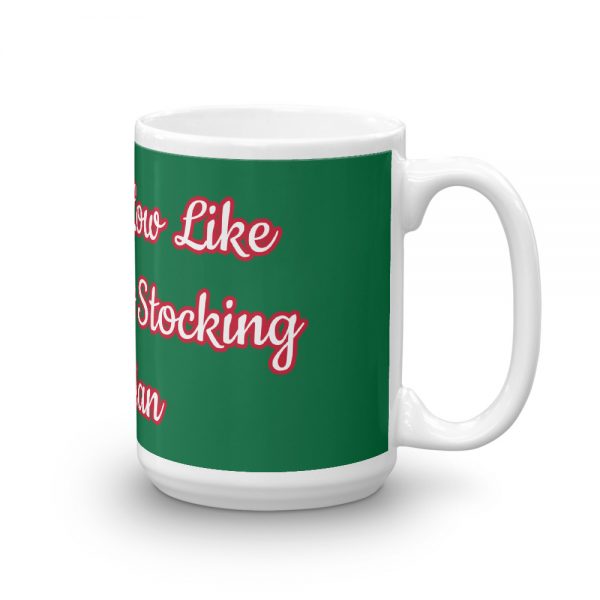 Mug:  Hanging Low Like A Christmas Stocking Chiarian - Image 4