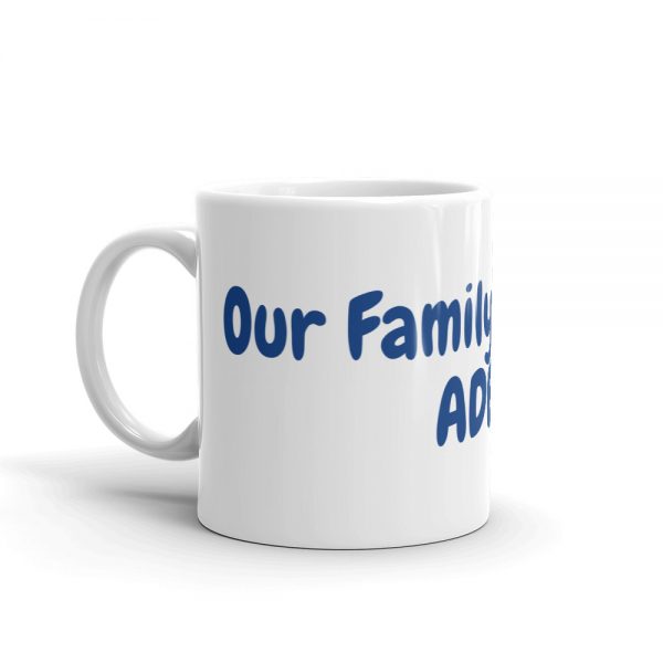 Mug:Our Family Survived  ADEM - Image 3