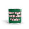 Mug: A Silent Night Is The Best Kind Of Night  Chiarian