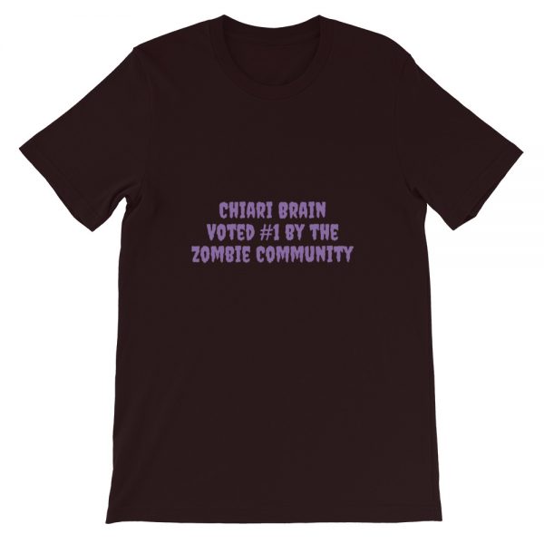 Short-Sleeve Unisex T-Shirt: Chiari Brain  Voted #1 by the  Zombie Community - Image 5