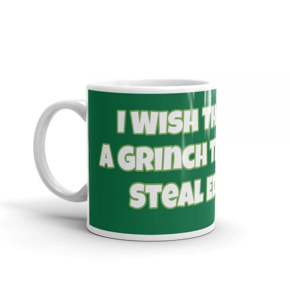 Mug:  I Wish There Was A Grinch That Could Steal EDS Away - Image 3