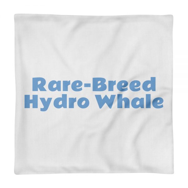 Premium Pillow Case:Rare-Breed Hydro Whale - Image 2