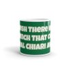 Mug:  I Wish There Was A Grinch That Could Steal Chiari Away