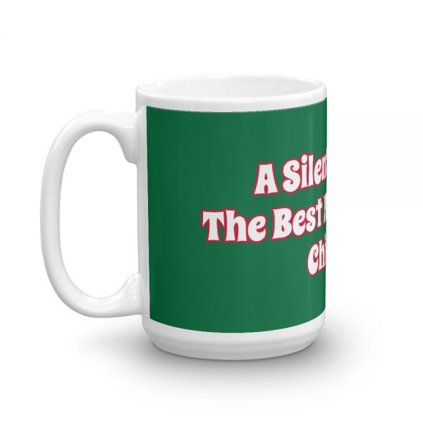 Mug: A Silent Night Is The Best Kind Of Night  Chiarian - Image 5