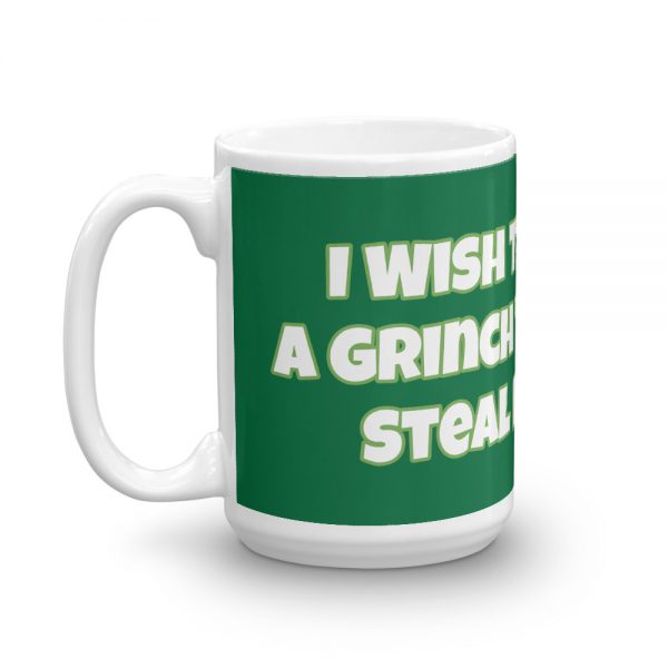 Mug:  I Wish There Was A Grinch That Could Steal EDS Away - Image 5