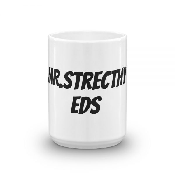 Mug:Mr.Strecthy EDS - Image 6