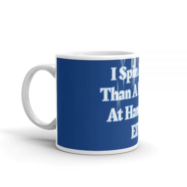 Mug: I Spin More Than A Dreidel At Hanukkah EDS - Image 3