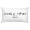 Premium Pillow: Freak of Nature  EDS
