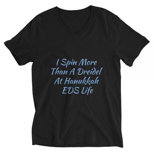 Unisex Short Sleeve V-Neck T-Shirt: I Spin More Than A Dreidel  At Hanukkah  EDS Life - Image 2