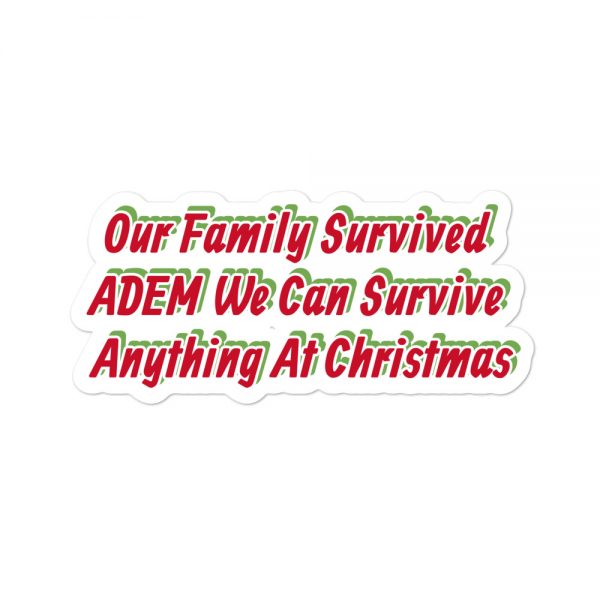 Bubble-free stickers:  Our Family Survived ADEM We Can Survive Anything At Christmas - Image 3