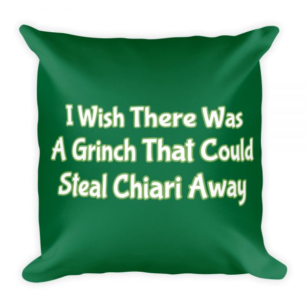 Basic Pillow:  I Wish There Was A Grinch That Could Steal Chiari Away - Image 3