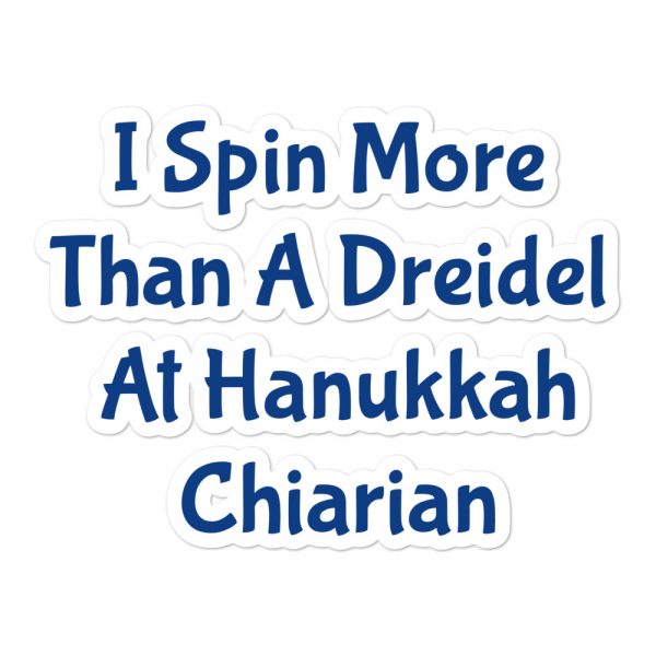 Bubble-free stickers: I Spin More  Than A Dreidel  At Hanukkah Chiarian - Image 3