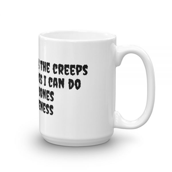 Mug: I give skeletons the creeps  with the things I can do  with my bones  EDS Awareness - Image 4