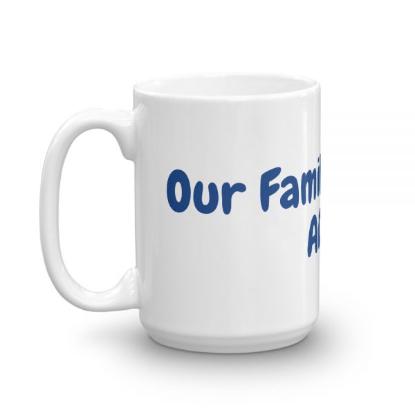 Mug:Our Family Survived  ADEM - Image 5