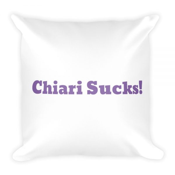 Basic Pillow: Chiari Sucks! - Image 3