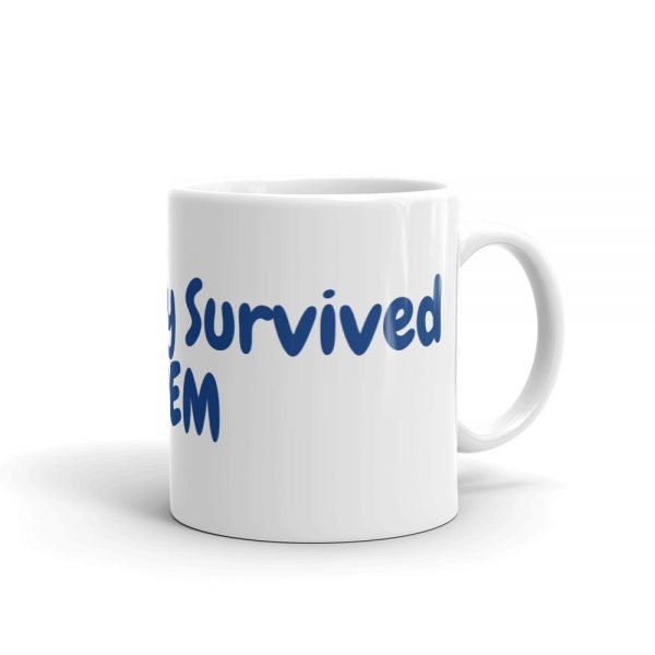 Mug:Our Family Survived  ADEM - Image 2