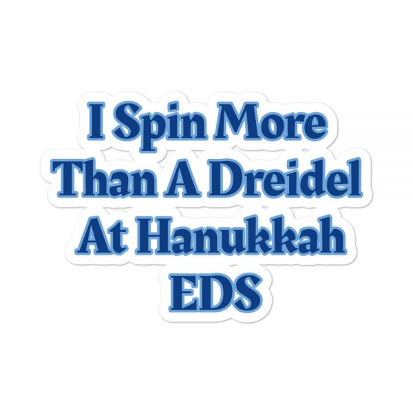 Bubble-free stickers: I Spin More Than A Dreidel At Hanukkah EDS - Image 3