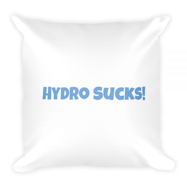 Basic Pillow: Hydro Sucks! - Image 3