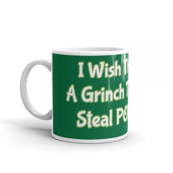 Mug:   I Wish There Was A Grinch That Could Steal POTS Away - Image 3