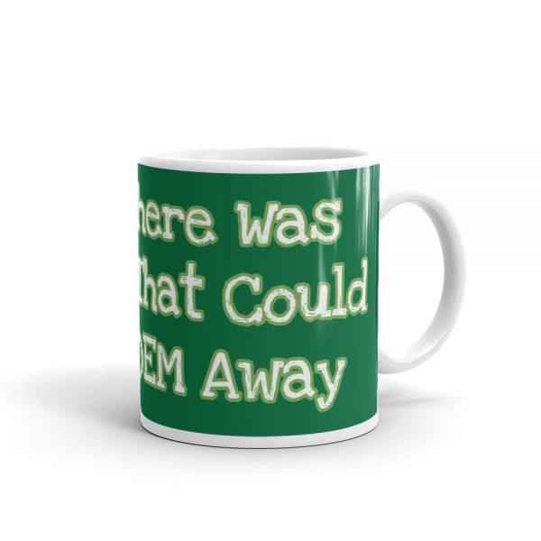 Mug:  I Wish There Was A Grinch That Could Steal ADEM Away - Image 2