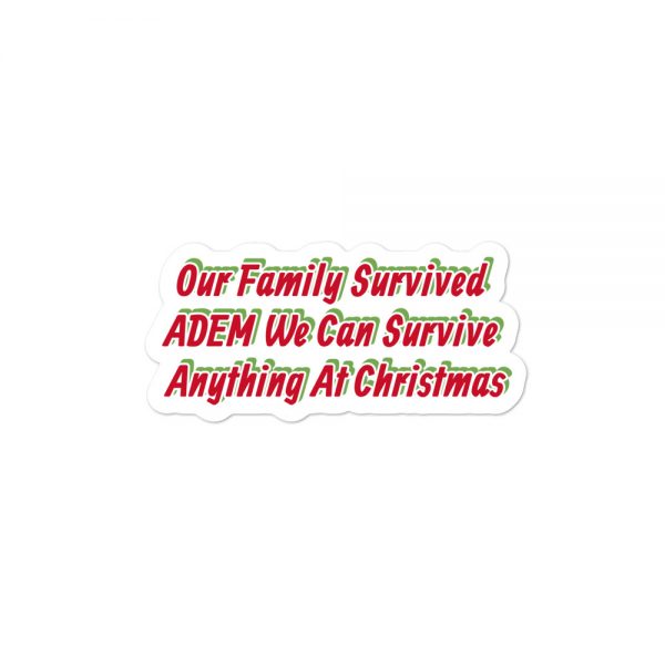 Bubble-free stickers:  Our Family Survived ADEM We Can Survive Anything At Christmas - Image 2