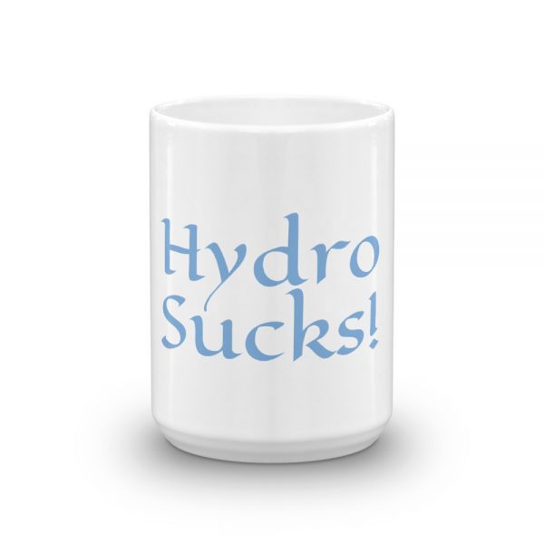 Mug: Hydro Sucks! - Image 6