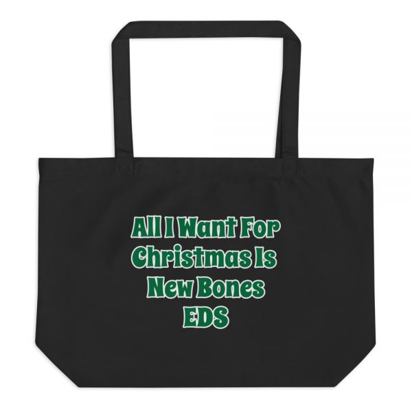 Large organic tote bag: All I Want For Christmas Is New Bones EDS - Image 2