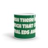 Mug:  I Wish There Was A Grinch That Could Steal EDS Away