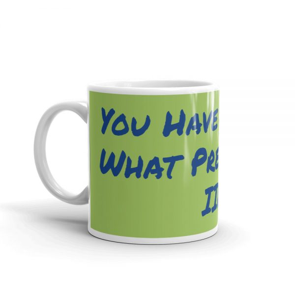 Mug: You Have No Idea What Pressure Is IIH - Image 3