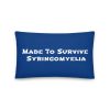 Basic Pillow:Made To Survive Syringomyelia