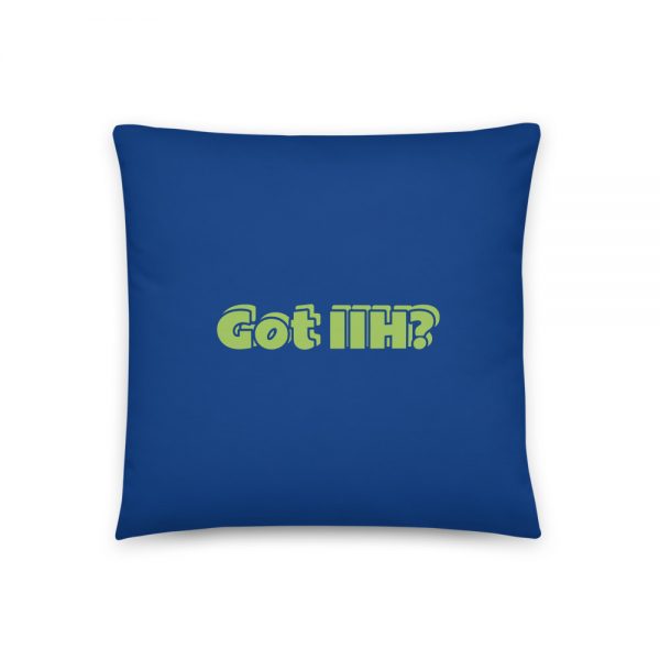 Basic Pillow:Got IIH? - Image 3