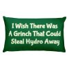 Basic Pillow:  I Wish There Was A Grinch That Could Steal Hydro Away