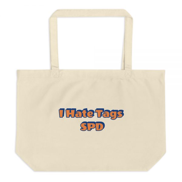 Large organic tote bag: I Hate Tags  SPD - Image 3