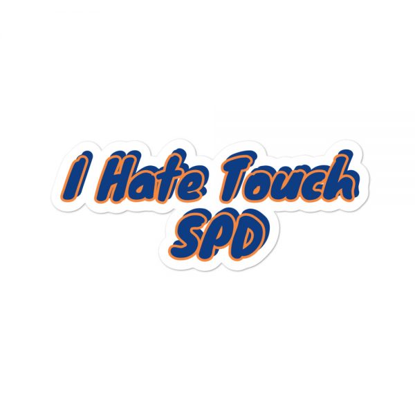 Bubble-free stickers: I Hate Touch SPD - Image 3