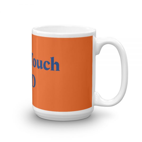 Mug: I Hate Touch SPD - Image 4