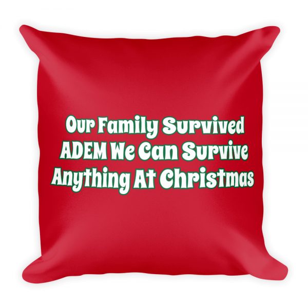 Basic Pillow:  Our Family Survived ADEM We Can Survive Anything At Christmas - Image 3