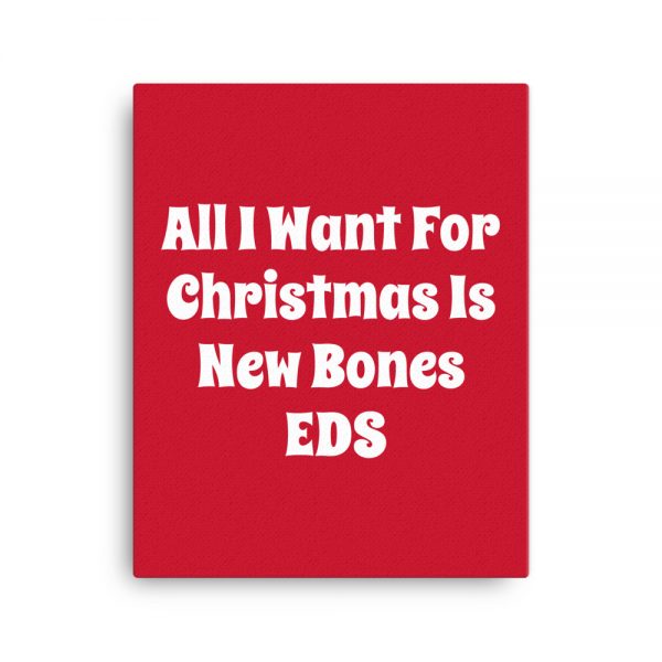 Canvas: All I Want For Christmas Is New Bones EDS - Image 4