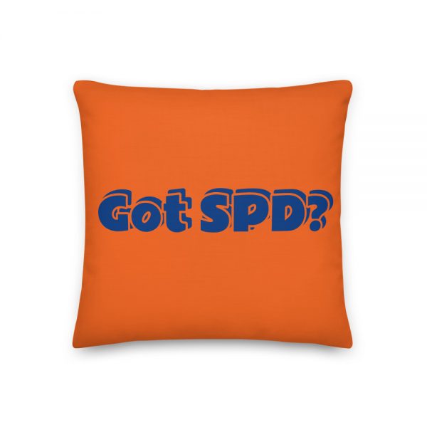 Premium Pillow: Got SPD? - Image 3