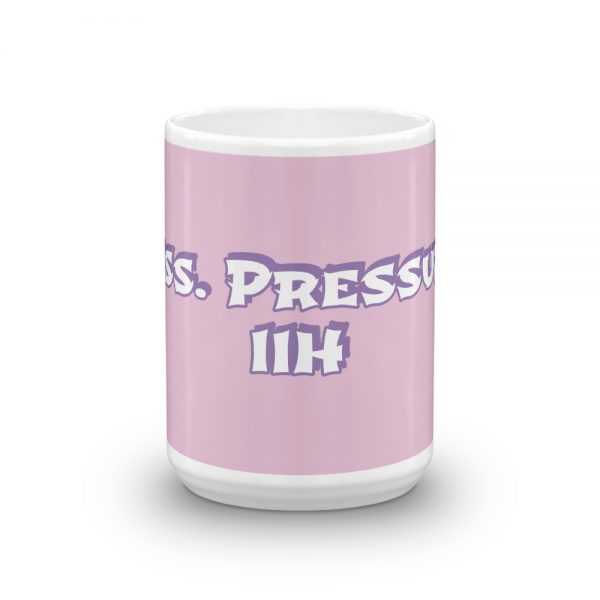 Mug:Miss. Pressure IIH - Image 6