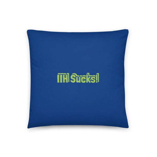 Basic Pillow:IIH Sucks! - Image 3