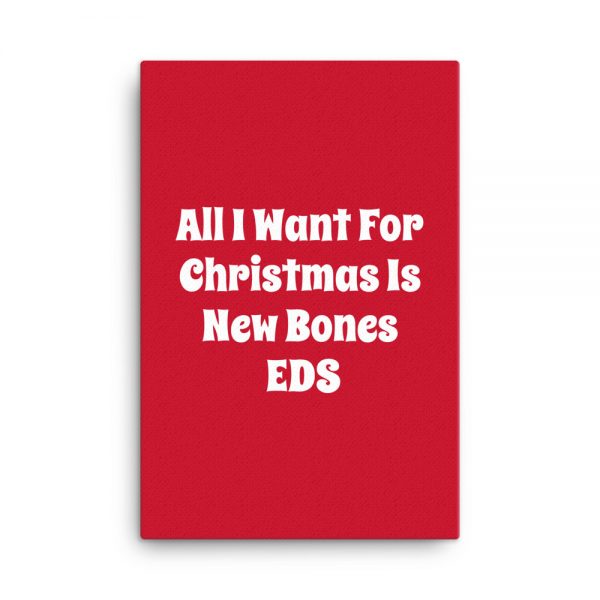 Canvas: All I Want For Christmas Is New Bones EDS - Image 6