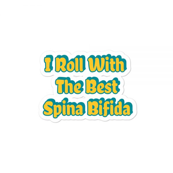 Bubble-free stickers:I Roll With The Best Spina Bifida - Image 2