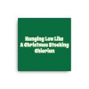 Canvas: Hanging Low Like A Christmas Stocking Chiarian