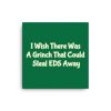 Canvas:  I Wish There Was A Grinch That Could Steal EDS Away