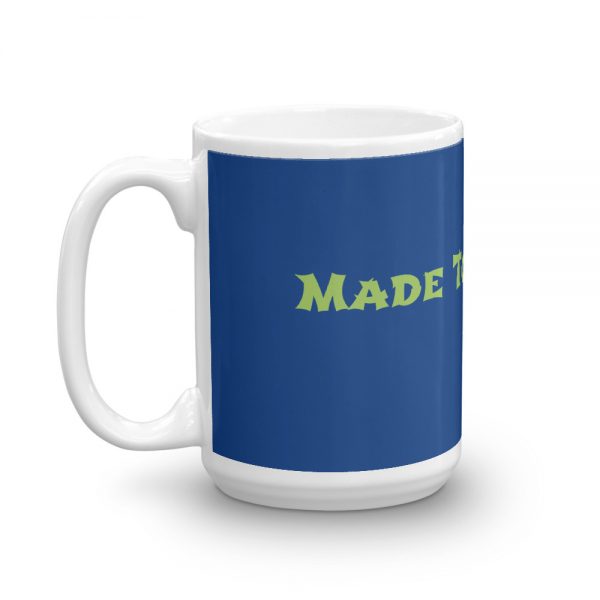 Mug:Made To Survive IIH - Image 5