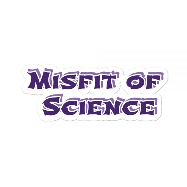 Bubble-free stickers: Misfit of Science - Image 3